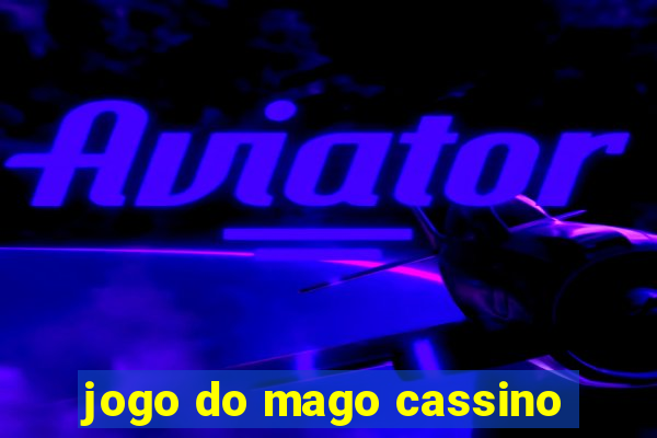 jogo do mago cassino